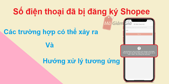 Cach-xu-ly-khi-so-dien-thoai-da-dang-ky-tai-khoan-shopee-1